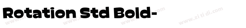 Rotation Std Bold字体转换